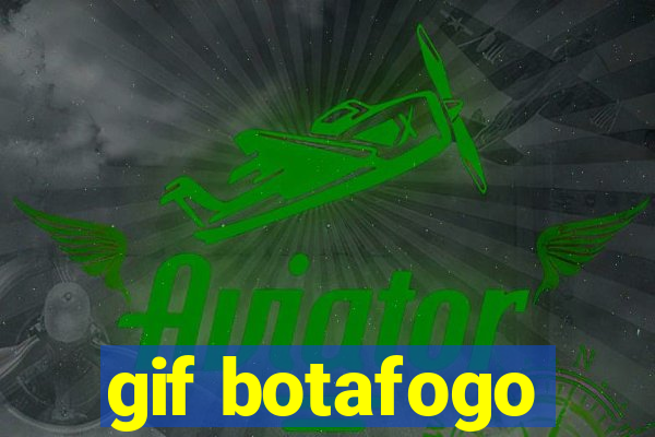 gif botafogo